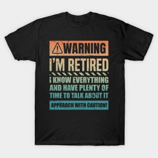 Retirement Design For Men Women Retiree Retired Retirement T-Shirt